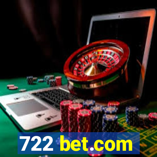 722 bet.com